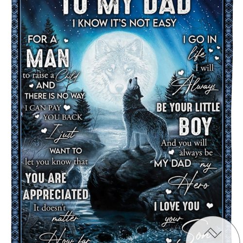 Wolf To My Dad I Know It's Not Easy For A Man To Raise A Child Blanket