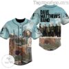 Dave Matthews Band Tour 2023 Walk Around The Moon Baseball Button Down Shirts a
