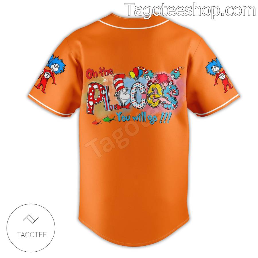 Dr. Seuss Oh The Places You Will Go Baseball Jersey a
