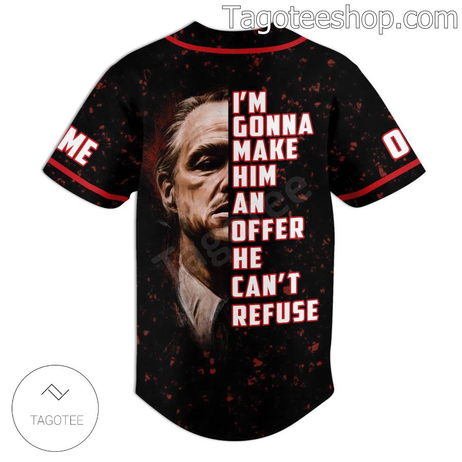 The Godfather I'm Gonna Make Him An Offer He Can't Refuse Personalized Baseball Jersey b