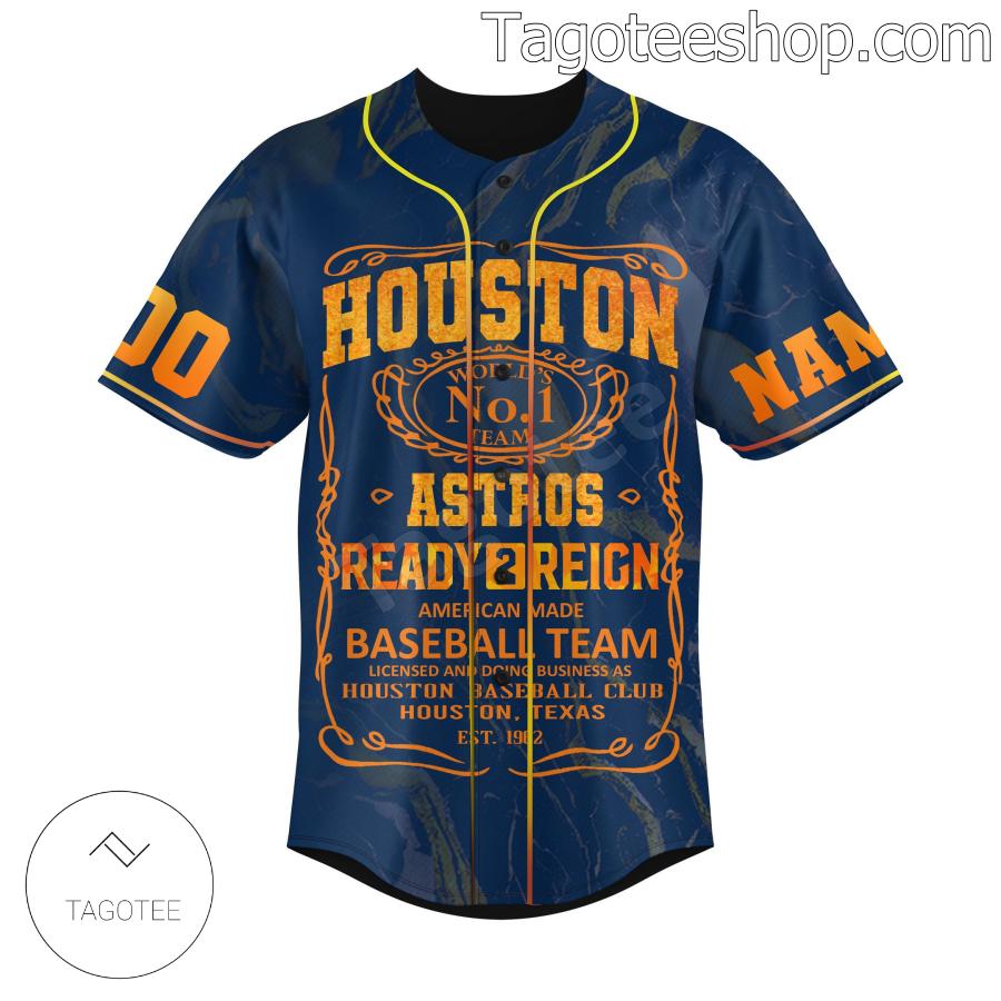 Houston Astros Ready 2 Reign Custom Jersey Shirt a
