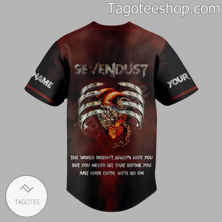 Sevendust The World Doesn't Always Love You Personalized Baseball Jersey b