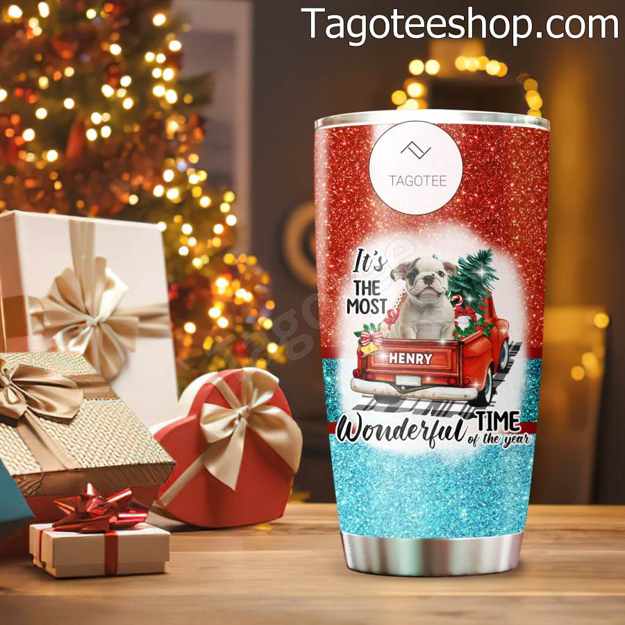 Bulldog It's The Most Wonderful Time Of The Year Tumbler b