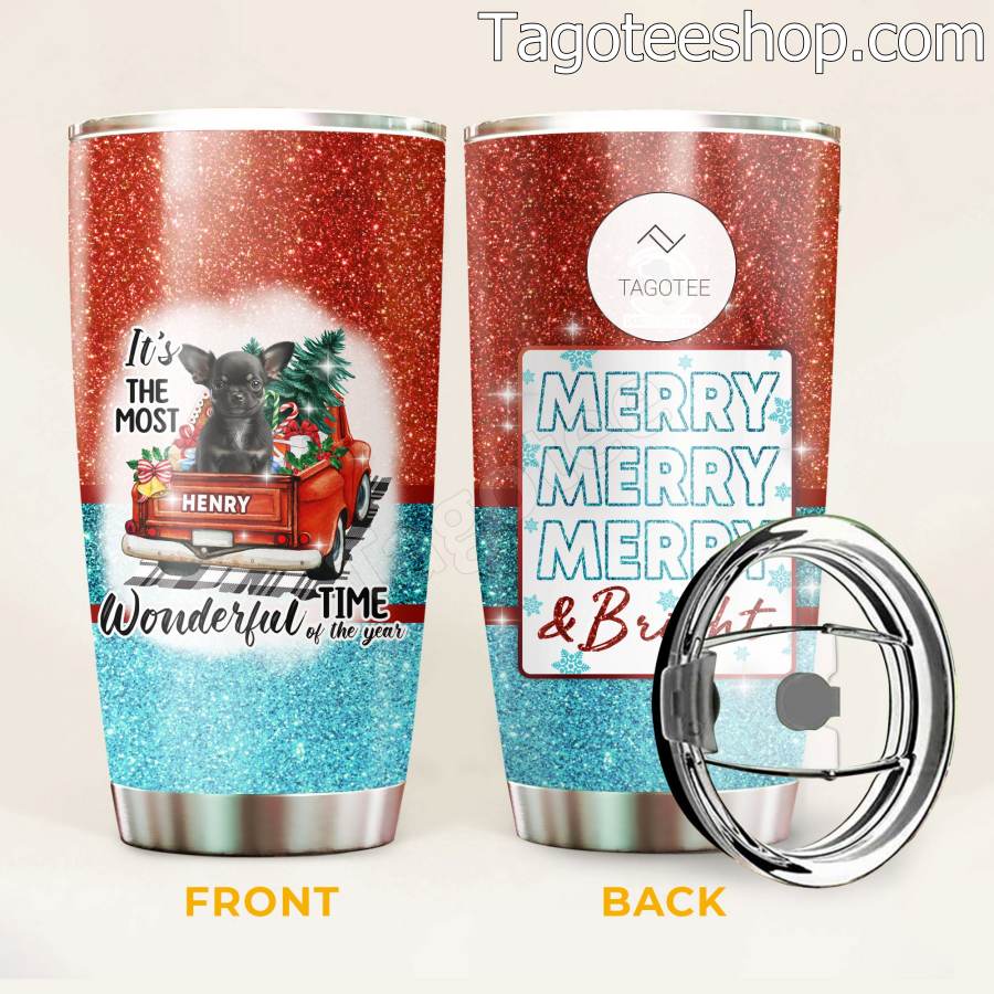 Chihuahua Dog It's The Most Wonderful Time Of The Year Tumbler