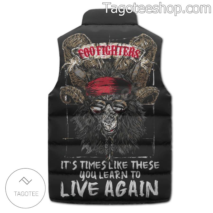 Foo Fighters It's Times Like These You Learn To Live Again Puffer Sleeveless Jacket b