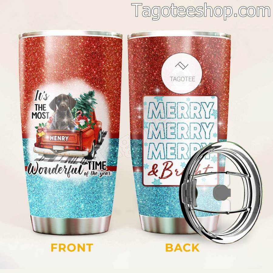 German Shorthaired Pointer Dog It's The Most Wonderful Time Of The Year Tumbler