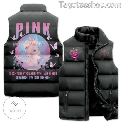 Pink Close Your Eyes And Leave It All Behind Puffer Vest