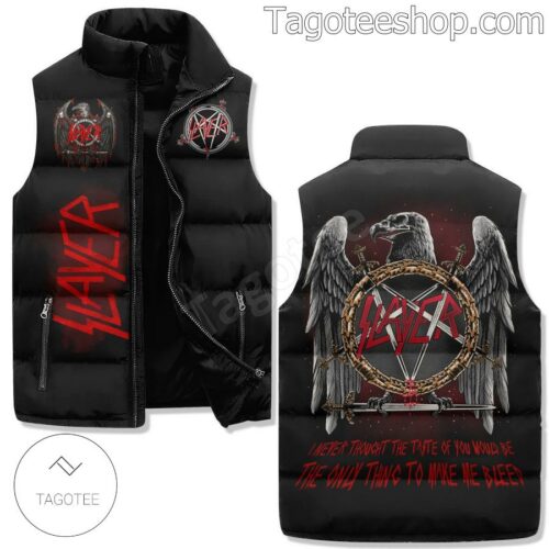 Slayer I Never Thought The Taste Of You Would Be The Only Thing To Make Me Bleed Puffer Sleeveless Jacket