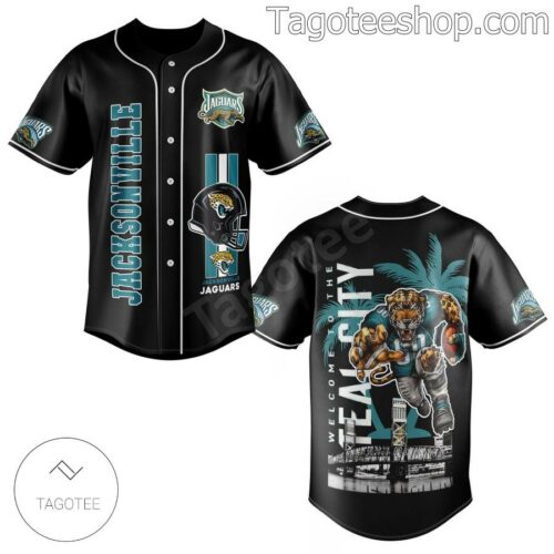 Jacksonville Jaguars Welcome To The Teal City Jersey Shirts
