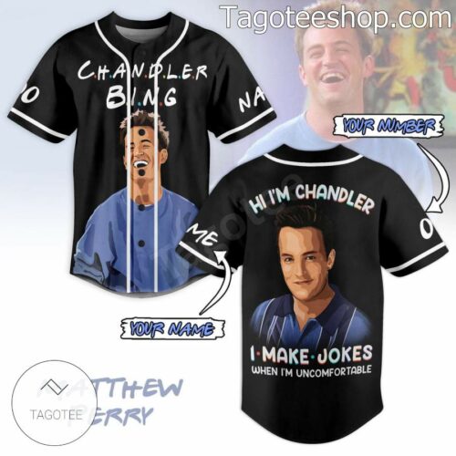 Chandler Bing I Make Jokes When I'm Uncomfortable Personalized Baseball Jersey
