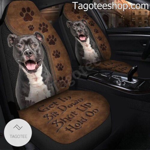 Staffordshire Bull Terrier Get In Sit Down Shut Up Hold On Front Car Seat Cover